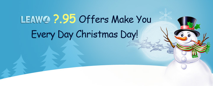 Leawo ?.95 Offers  Offers Make You Every Day Christmas Day!