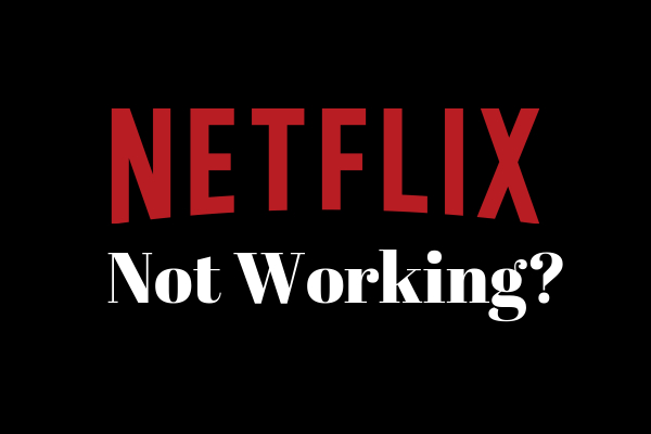 How To Fix Netflix App Not Working Error Leawo Tutorial Center