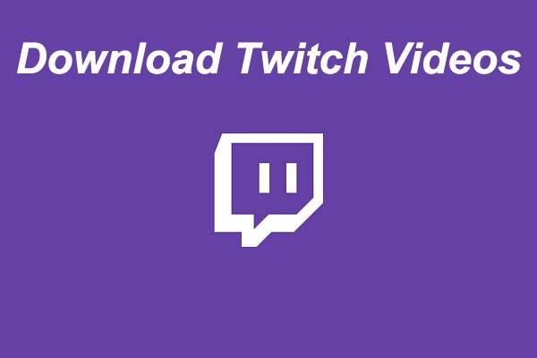 download-twitch-video