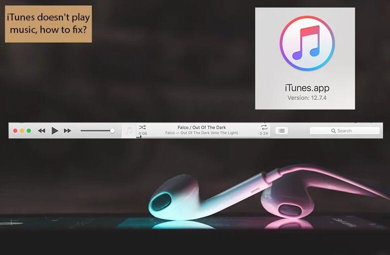 Possible Reasons that iTunes Not Playing Music