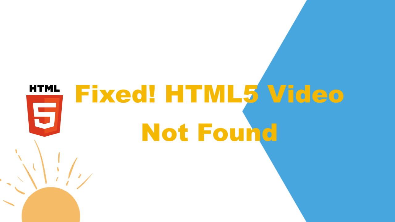 html5 video not found 