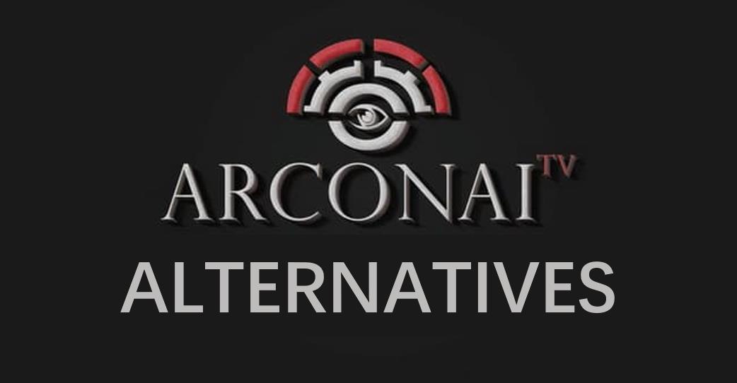 Arconai-TV-Alternatives