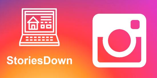 StoriesDown Instagram - How to Use & Alternatives | Leawo