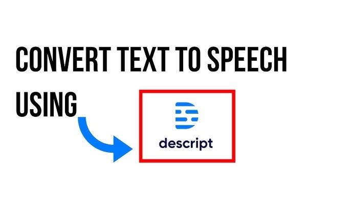 text-to-speech app descript