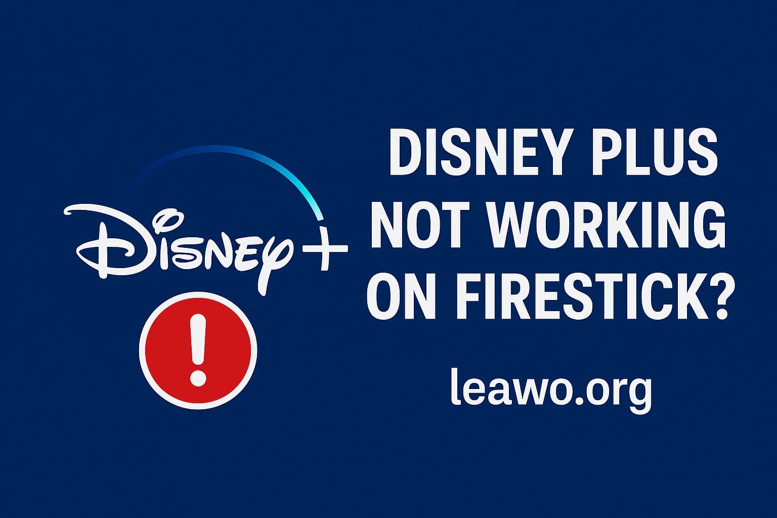 Disney Plus Not Working on Firestick? Here’s How to Fix It