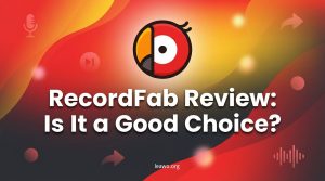 RecordFab Review: Is It a Good Choice?