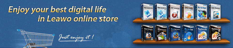 Enjoy your best digital lift in Leawo online Store