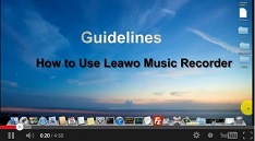 Enregistreur de Musique de Leawo Video Guide