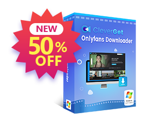 CleverGet Discovery+/OnlyFans Downloader