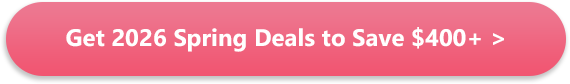 Get 2026 Spring Deals to Save $400+