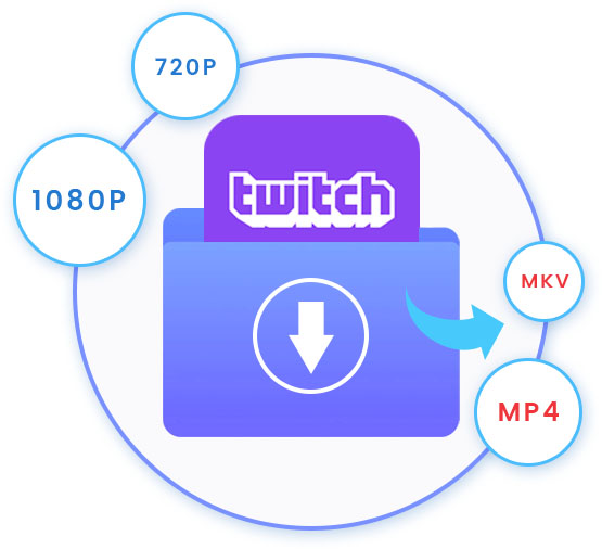 Twitch Downloader features