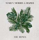The Bones – Maren Morris