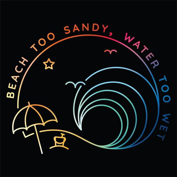 Beach-Too-Sandy-Water-Too-Wet