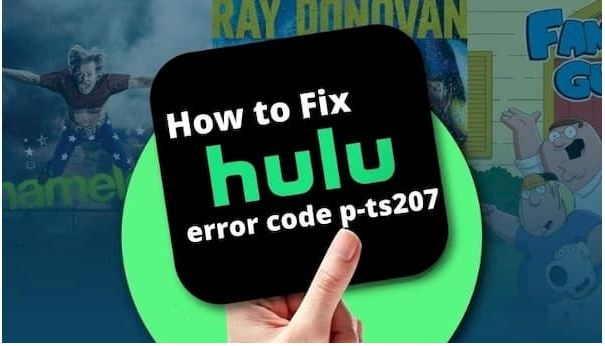 How-to-fix-hulu-error-code-p-ts207 