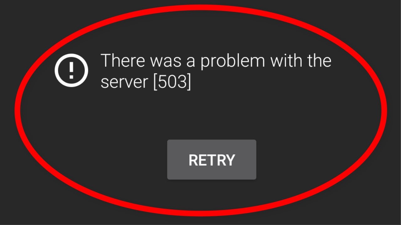  YouTube-error-503-why-comes-YouTube-error-503 