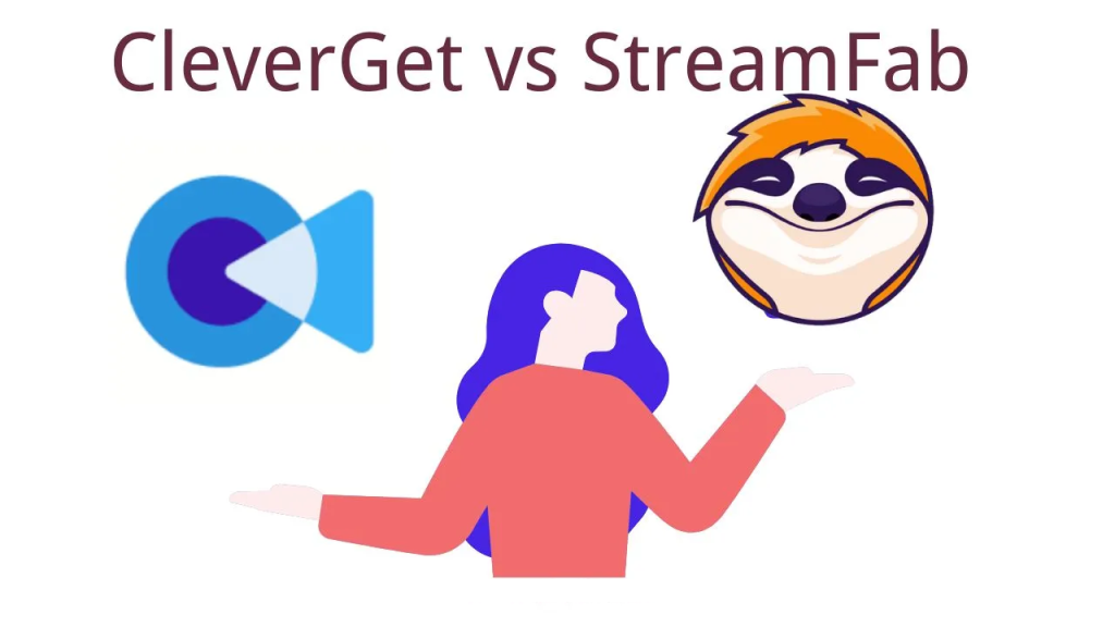 CleverGet 與 StreamFab